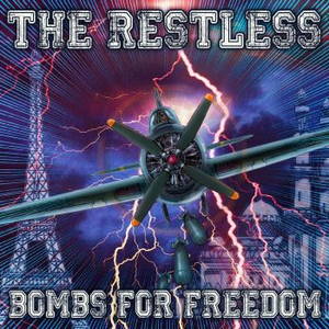 The Restless - Bombs For Freedom (2016)