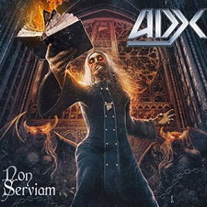 ADX - Non Serviam (2016)