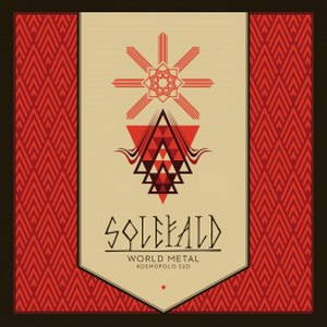 Solefald - World Metal. Kosmopolis Sud (2015)