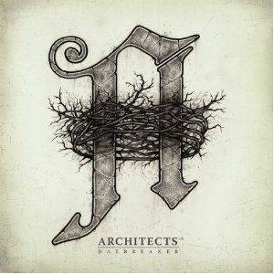 Architects - Daybreaker (2012)