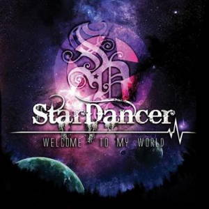 Star Dancer - Welcome To My World (2016)