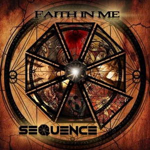 Sequence - Faith In Me (2016)