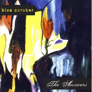Blue October - The Answers (1998)