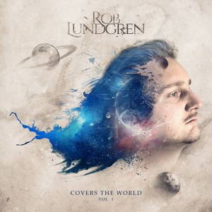 Rob Lundgren - Covers The World Vol.1 (2016)