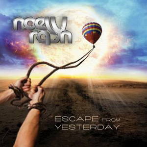 Noely Rayn - Escape From Yesterday (2016)