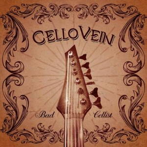 CelloVein - Bad Cellist (2016)