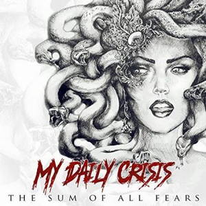 My Daily Crisis - The Sum of All Fears (2016)