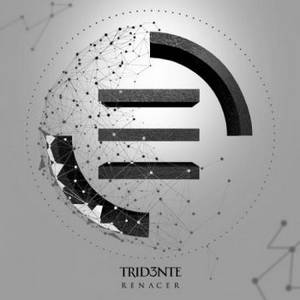 Tridente - Renacer (2016)
