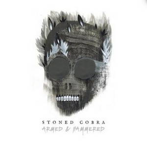 Stoned Cobra - Armed And Hammered (2016)