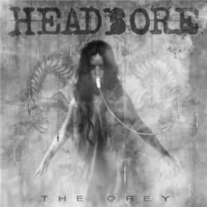 Headbore - The Grey (2016)