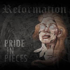 Pride In Pieces - Reformation (2016)