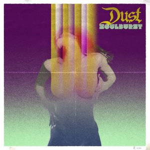 Dust - Soulburst (2016)