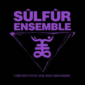 Sülfür Ensemble - I (2016)
