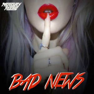 Mercury Rising - Bad News (EP) (2016)