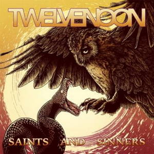 Twelve Noon - Saints And Sinners (2016)