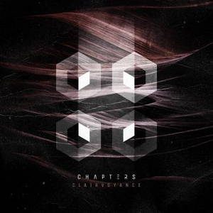 Chapters - Clairvoyance (2016)