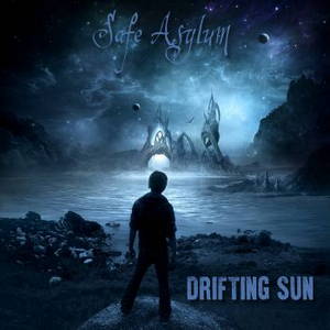 Drifting Sun - Safe Asylum (2016)