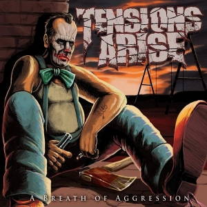Tensions Arise - A Breath Of Aggression (2016)