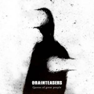 Brainteasers - Quotes of Great People (2016)