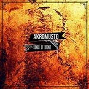 Akromusto - Songs of Bronze (2016)