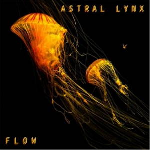 Astral Lynx - Flow (2016)
