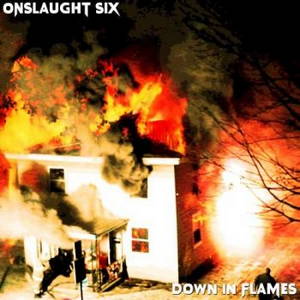 Onslaught Six - Down In Flames (2016)