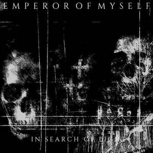 Emperor Of Myself - In Search Of Light (2016)