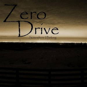 Zero Drive - Somewhere I Belong (2016)