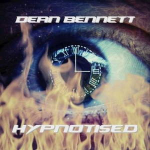 Dean Bennett - Hypnotised (2016)