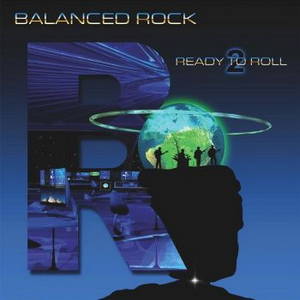 Balanced Rock - Ready To Roll (2016)