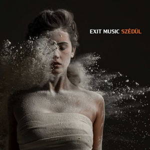 Exit Music - Szédül (2016)