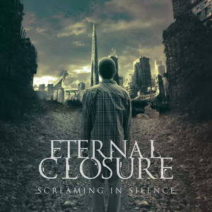 Eternal Closure - Screaming In Silence (2016)