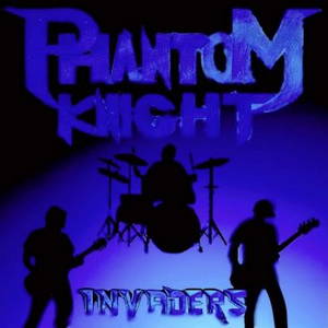 Phantom Knight - Invaders (2016)