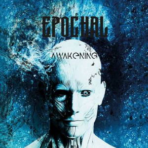 Epochal - Awakening (2016)