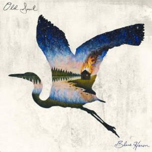 Old Soul - Blue Heron (2016)