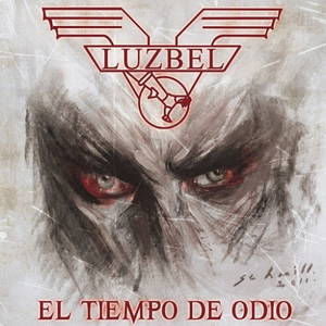 Luzbel - El Tiempo De Odio (2016)