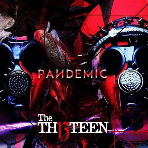 The Thirteen - Pandemic (2016)