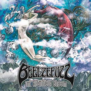 Beelzefuzz - The Righteous Bloom (2016)