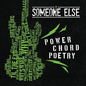 Someone Else - Power Chord Poetry (2016)