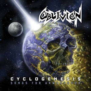 Oblivion - Cyclogenesis: Songs For Armageddon (2016)