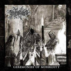 Uncoffined - Ceremonies of Morbidity (2016)