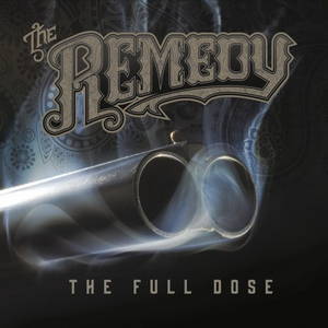 The Remedy - The Full Dose (2016)