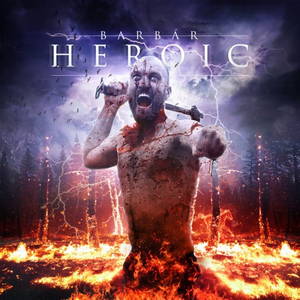 Heroic - Barbár (2016)