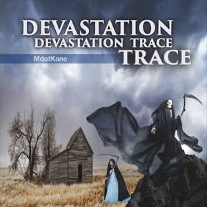 Mdotkane - Devastation Trace (2016)
