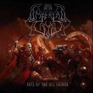 Imperial Crypt - Fate Of The All-Father (2016)