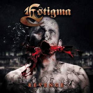 Estigma - Revenge (2016)