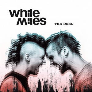 White Miles - The Duel (2016)