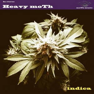 Heavy Moth - Indica (2016)