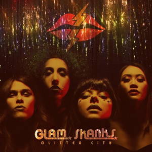 Glam Skanks - Glitter City (2016)