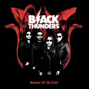 Black Thunders - Serpents of the Lord (2016)